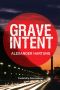 [Jan Tommen Investigation 02] • Grave Intent